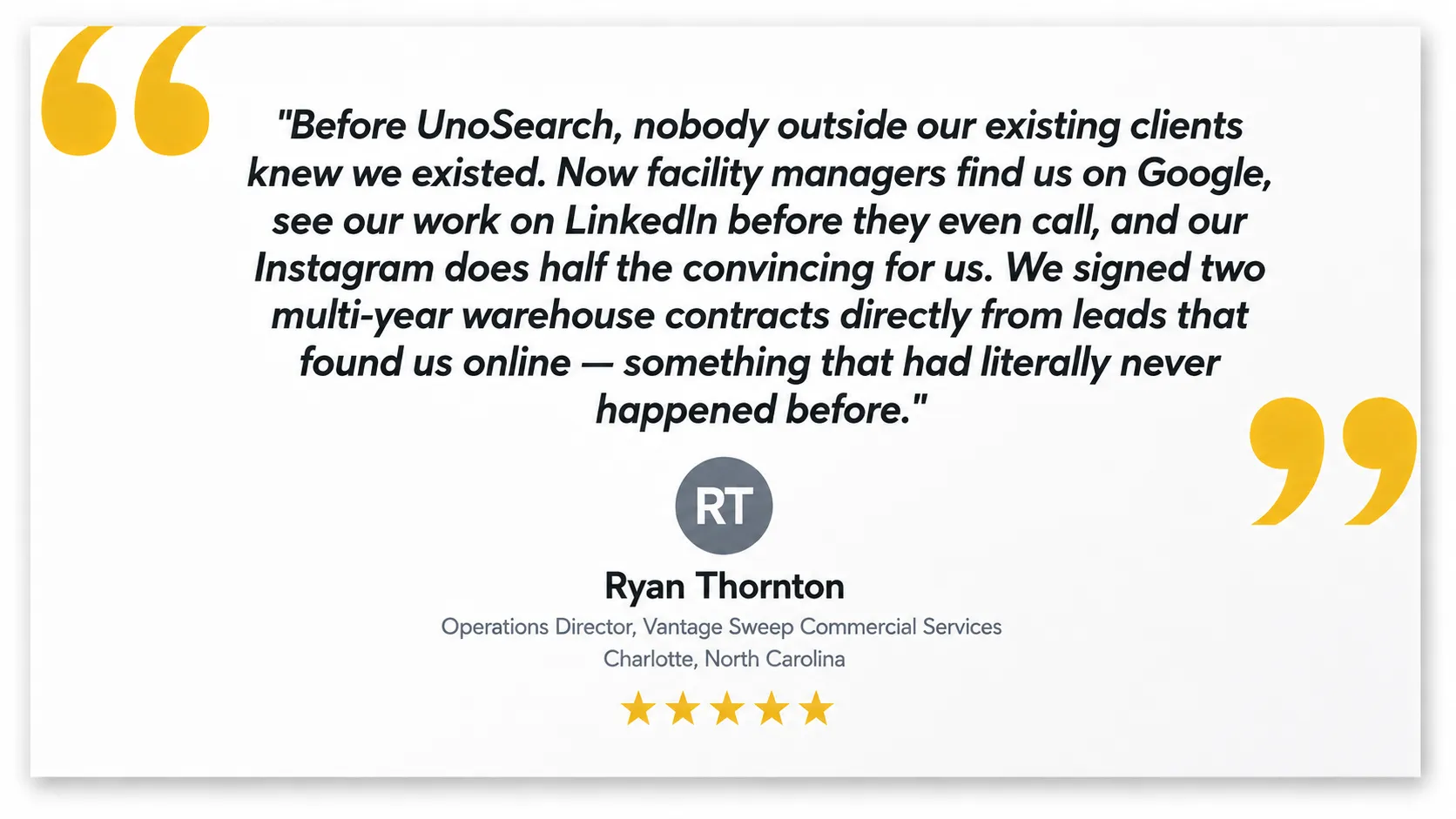 Quote testimonial from Ryan Thornton Operations Director Vantage Sweep Commercial Services Charlotte NC with five gold stars