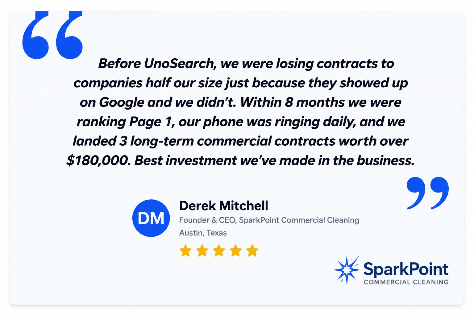 Quote about improved rankings and contracts attributed to Derek Mitchell of SparkPoint Cleaning Austin TX with five stars and SparkPoint logo in the corner