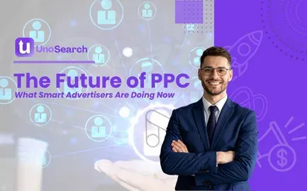 imgi2blogcards | UnoSearch Hero banner man in a suit with arms crossed beside the title The Future of PPC and subtitle What Smart Advertisers Are Doing Now for UnoSearchs marketing page