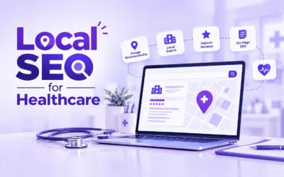 Local SEO for Healthcare: A HIPAA-Safe Playbook for US Practices (2026)